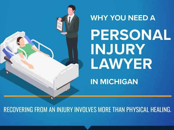 Why Should I Hire a Personal Injury Lawyer in Michigan