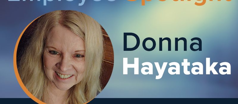 Donna Hayataka employee spotlight featured image